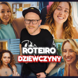 Roteiro - Dziewczyny