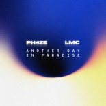 PH4ZE & LMC - Another Day In Paradise