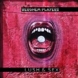 Berghem Players - Lush and Sex (Eurorefur Remix)