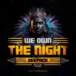 Deepack - We Own The Night (Extended Mix)