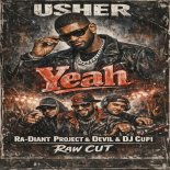 Yeah (Ra-Diant Project & DJDevil & DJ.CUPI Raw CUT)