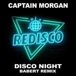 Captain Morgan - Disco Night (Babert Disco Edit)