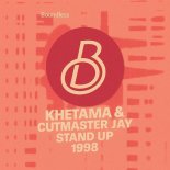 Khetama, Cutmaster Jay, State Of House - Stand up 1998 (Original Mix)