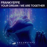 Frankyeffe - Your Dream (Extended Mix)
