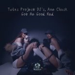 Twins Project DJ's & Аne Chuck - Got Me Good Rad