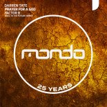 Darren Tate - Prayer For A God (Factor B Back To The Future Remix)