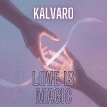 Kalvaro - Love is magic (French Touch Remix)