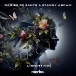 Stanny Abram, Danilo De Santo - Libertad (Original Mix)
