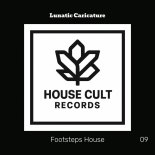 Lunatic Caricature - Footsteps House
