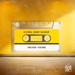 Kvinn & Deep Sugar - Never Yours