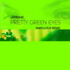 Ultrabeat - Pretty Green Eyes (Darelloud Remix)