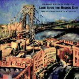Franke Estevez FUZION - Look Into The Rising Sun (Franke's Early Rise Mix)