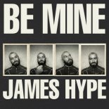 James Hype - Be Mine