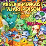 Arcek & Mongust - Ajari Poison (Remastered)