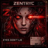 Roncero & DIVERZION & Zentryc & GEWOONRAVES - EYES DON'T LIE (HARD TECHNO)