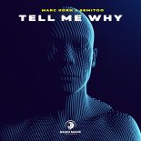 Marc Korn & Semitoo - Tell Me Why