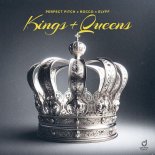 Perfect Pitch & Rocco Feat. ELYFF - Kings & Queens