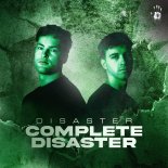 Disaster - Complete Disaster (Extended Mix)