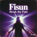 Fisun - Break the Pain