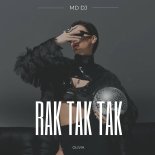 MD DJ & Olivia - Rak tak tak