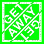 Kungs & Boys Noize - Get Away