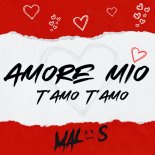 Malos - Amore Mio (T'amo T'amo)