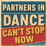 Partners In Dance - Can't Stop Now (Extended Mix)