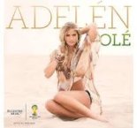 Adelén — Olé (Stadium Anthem Mix)