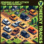 Venkman & Amp Attack - The Wreckening