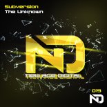 Subversion - The Unknown (Original Mix)
