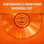 Supermodels from Rome - Showing Out