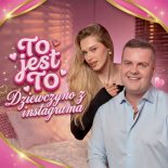 To jest TO - Dziewczyno z instagrama