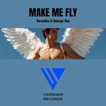 George Vee, Veronika - Make Me Fly (Original Mix)