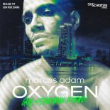 Marcos Adam, Guy Scheiman - Oxygen (Club Remix)