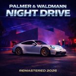 Palmer and Waldmann - Night Drive (Reinhard Waldmann Remaster 2026 Edit Remastered)