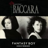 New Baccara - Fantasy Boy (US Disco Mix)