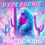 Hypersonic - Mystic Kids (Extended Mix)