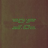 Calvin Harris & Kasabian - Release The Pressure (Brutal Edit)