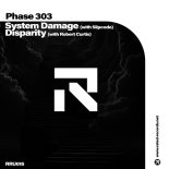 Phase 303 & Slipcode and Robert Curtis - System Damage (Extended Mix)