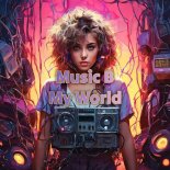 Music B - My World (Original Mix)