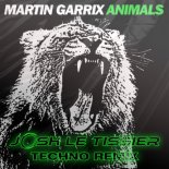 Martin Garrix - Animals (Josh Le Tissier Remix)