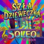 Soleo - Szła Dzieweczka (Radio Edit) (Cover)