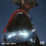 DJ Licious x ColdFire - Do As I Say