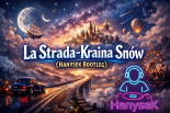 La Strada - Kraina Snów (HanyseK Bootleg)