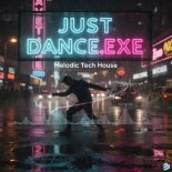 TikTok Viral Dance Moves - Just Dance.EXE (Melodic Tech House Mix)