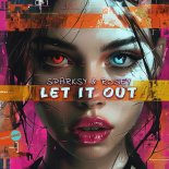 Sparksy & Rosey - Let It Out