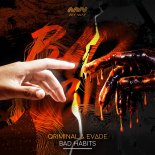 Qriminal & EVΔDE - Bad Habits (Extended Mix)