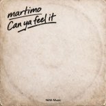 Martimo - Can Ya Feel It