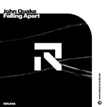 John Quake - Falling Apart (Extended Mix)