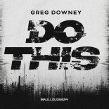 Greg Downey - Do This (Extended Mix)